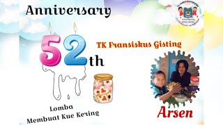 ARSEN and Mom (B.10) _ Lomba Membuat Kue Kering#Anniversary 52 th TK Fransiskus Gisting