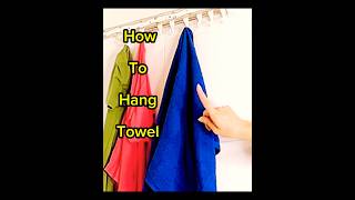 Towel Hacks#youtubeshorts #ytshorts #yt #shorts viral#towel#homehacks#tips#howtofold#womeniaatf