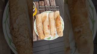 Recette : crêpes de châtaigne (2 ingrédients)