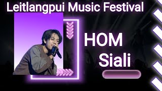 HOM-Siali (Leitlangpui Music Festival)