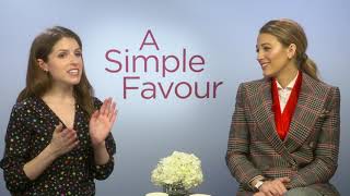 Blake Lively and Anna Kendrick on A Simple Favour