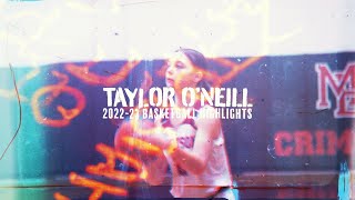 Taylor O'Neill 2022-23 Basketball Highlights | Morristown-Beard School '26