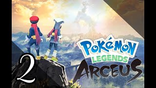 Pokémon Legends Arceus Ep 2 We Made It In