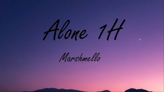 Marshmello - Alone 1H