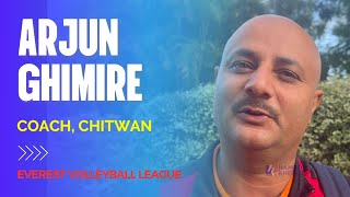 Arjun Ghimire | Coach - Chitwan Shakti | Everest Women's Volleyball League | अर्जुन घिमिरे