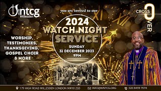 Crossover Service 2024 | Sunday Service | WNTCG Live | December 31st 2023