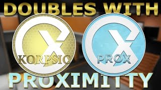 Fun Doubles With Proximitty