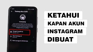 Cara Melihat Kapan Akun Instagram Dibuat - Tanggal Bergabung Instagram