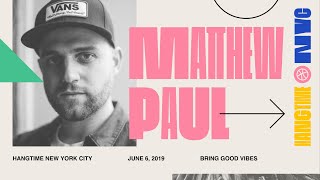 Matthew Paul: Hang Time NYC