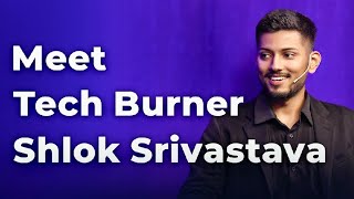 Meet Tech Burner Shlok Srivastava With Sandeep Maheshwari | Episode 55