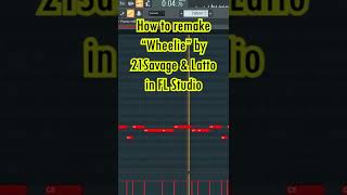 How To Make "Wheelie" By Latto & 21 Savage In FL Studio #Shorts