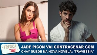 Jade Picon vai contracenar com Chay Suede na novela 'Travessia'