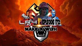 Episode 173: Make A Wish