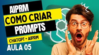 ChatGPT e AIPRM: Como Criar Prompt no Chat GPT