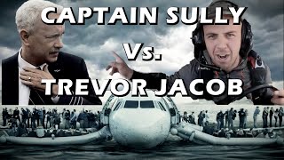 Smartest Vs. Dumbest Pilot in the World! Trevor Jacob Vs Captain Sully Plane Crash - Prison Time!