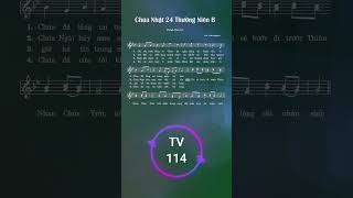 Thánh Vịnh 114 - Thái Nguyên - CN 24 TN B