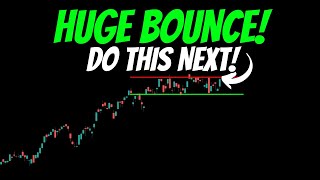 HUGE BOUNCE!!! Do THIS Next!