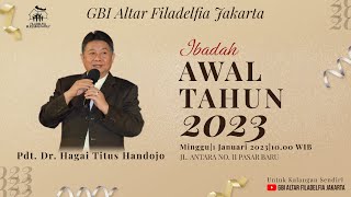 Ibadah Online Awal Tahun GBI Altar Filadelfia Jakarta | Minggu, 01 Januari 2023