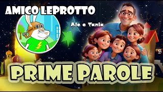 Le PRIME PAROLE per bambini, dai 1 a 3 anni - Con Amico Leprotto