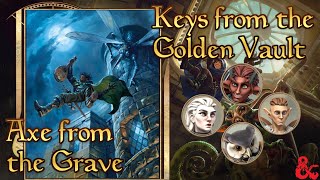 Keys from the Golden Vault (D&D 5e) | 07: Axe from the Grave (feat. DiceRaccoon)