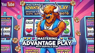 Mastering Advantage Play Slots with Buffalo Bob