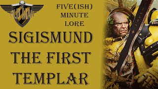 Sigismund - Five(ish) Minute Lore Episode 4