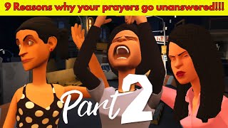 Warning!!! Avoid These 9 Mistakes When You Pray | Part 2