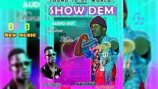 SHOW DEM_-_NASIRNEO DANCES_FT._PRINCE ELLA (OFFICIAL AUDIO) - NEW UGANDAN MUSIC •2021•