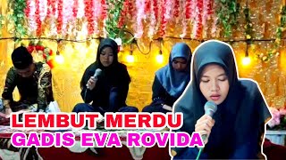 GADIS EVA ROFIDA QORIAH WANITA TERBAIK SUARA MERDU