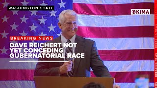 Republican Dave Reichert not yet conceding WA gubernatorial race