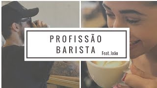 SER BARISTA NO BRASIL OU NA IRLANDA? NOSSA EXPERIÊNCIA | Feat. João