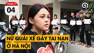 Nữ quái xế gây tai nạn ở Hà Nội. Sinh năm 2005, đã bỏ học, bố thì đang trong trại.