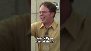 Dwight sings Ryan started the fire! It was always burning since the world's been turning The Weeknd