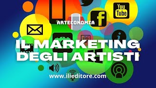 IL MARKETING DEGLI ARTISTI