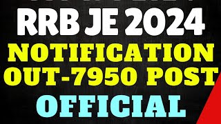 RRB JE 2024 Notification | RRB JE 2024 Official Notification | RRB JE New Recruitment 2024 |