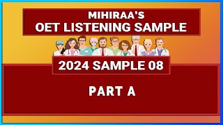 OET LATEST LISTENING SAMPLE - PART A - 8 | LISTENING WITH MIHIRAA