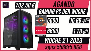 AGANDO Wochenschau #021 | Gaming PC der Woche | Vorstellung | agua 5566r5 RGB