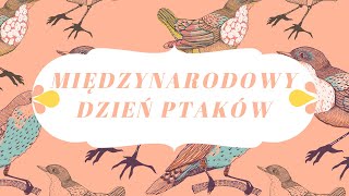 Międzynarodowy Dzień Ptaków