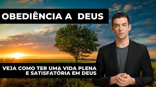 A Importância da Obediência e da Fidelidade a Deus