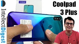 Coolpad 3 Plus Unboxing, Camera Test, Features And First Impressions