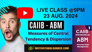 🔴CAIIB-ABM Live Class - Target Nov. 2024 - 23 Aug. @9 PM