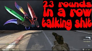 23 Rounds Straight Talking Shit In CS2