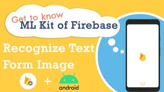 How to Recognize Text from Image Using ML Kit of Firebase || Firebase + Android + Kotlin.