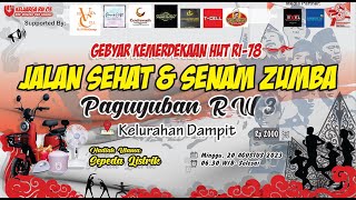 JALAN SEHAT RW. 03 DAMPIT "HUT RI KE 78 I LIVE🔴