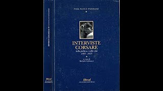 "SIAMO TUTTI IN PERICOLO" - L'INTERVISTA-TESTAMENTO DI PIER PAOLO PASOLINI