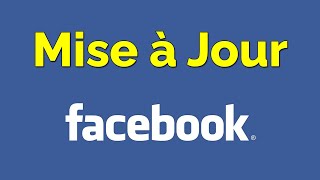 comment mettre à jour facebook mis à jour facebook mise à jour de facebook dernière version facebook