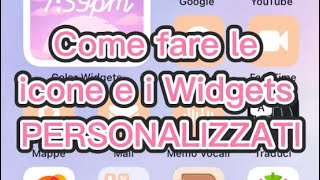 Come creare Widgets e icone per le app personalizzate su iPhone! ♥️ | TUTORIAL