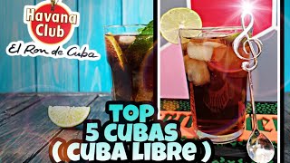 ¿ CÓMO HACER UNA CUBA LIBRE? ( TOP 5 DE CUBAS )