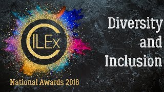 Diversity and Inclusion - CILEx National Awards 2018