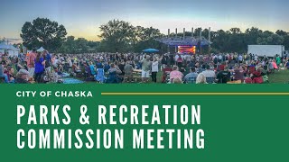 Chaska Parks & Recreation Commission Meeting 6.13.23